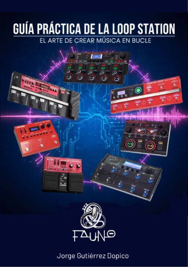 Ebook "Guía práctica de la loop station: el arte de crear música en bucle"
